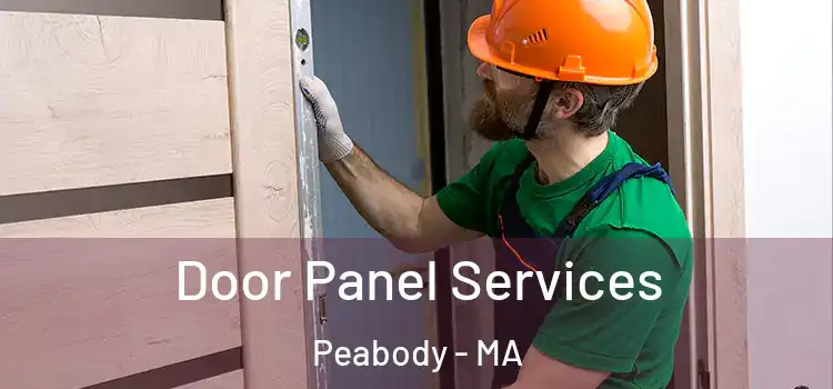 Door Panel Services Peabody - MA