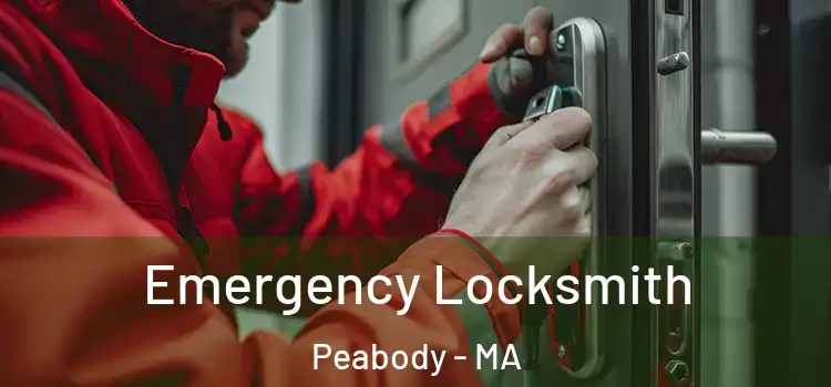 Emergency Locksmith Peabody - MA