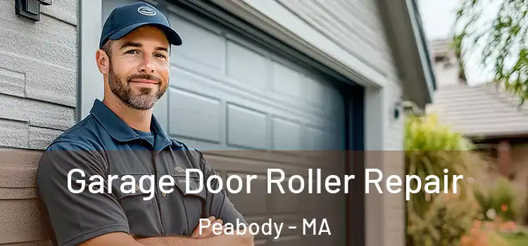 Garage Door Roller Repair Peabody - MA