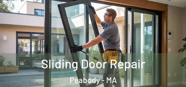 Sliding Door Repair Peabody - MA